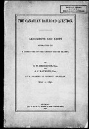 Cover of: The Canadian railroad question by by E.W. Meddaugh and A.C. Raymond.