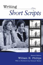 Cover of: Writing Short Scripts by William H. Phillips, William H. Phillips