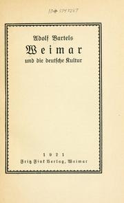 Weimar und die deutsche Kultur by Bartels, Adolf