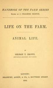Cover of: Life on the farm by Brown, George Thomas Sir