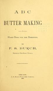 Cover of: ABC butter making by Frederick S. Burch