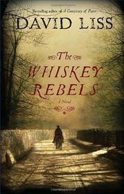 Cover of: The whiskey rebels: a novel