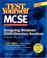 Cover of: Test Yourself MCSE Designing Windows 2000 Directory  Services (Exam 70-219)