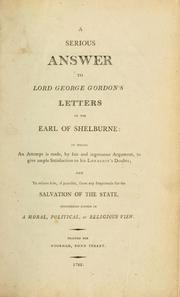 Cover of: A serious answer to Lord George Gordon's letters to the Earl of Shelburne by Felix McCarthy