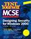 Cover of: Test yourself MCSE designing security for Windows 2000 (exam 70-220)