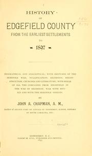 Cover of: History of Edgefield County from the earliest settlement to 1897. by John Abney Chapman