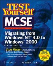 Cover of: Test Yourself MCSE Migrating From NT 4.0 TO Windows 2000 (Exam 70-222)