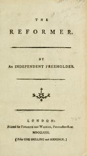 Cover of: reformer | Independent freeholder.