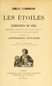 Cover of: Les étoiles et les curiosités du ciel: description complète du ciel visible à l'il nu et de tous les objets célestes faciles à observer