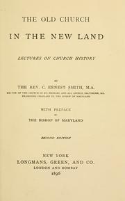 Cover of: The old church in the new land by Charles Ernest Smith