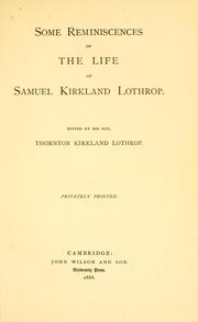 Cover of: Some reminscences of the life of Samuel Kirkland Lothrop