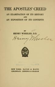 Cover of: The Apostles' creed by Wheeler, Henry