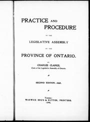 Cover of: Practice and procedure in the Legislative Assembly of the province of Ontario