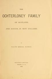 Cover of: The Ochterloney family of Scotland, and Boston, in New England.