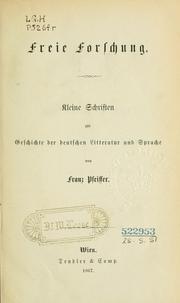 Cover of: Freie Forschung: kleine Schrifter zur Geschichte det deutschen Litteratur und Sprache.