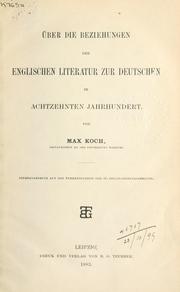 Cover of: Über die Beziehungen der englischen Literatur zur Deutschen im achtzehnten Jahrhundert.