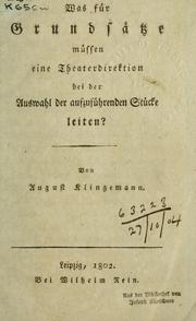 Cover of: Was für Grundsätze müssen eine Theaterdirektion bei der Auswahl der aufzuführenden Stücke leiten?