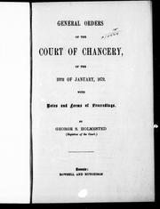 General orders of the Court of Chancery of the 10th of January, 1879 by George Smith Holmested