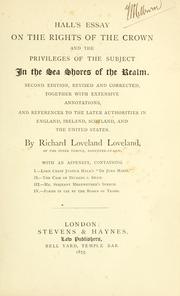 Cover of: Hall's essay on the rights of the Crown and the privileges of the subject in the sea shores of the realm.