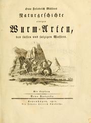 Cover of: Naturgeschichte einiger Wurm-Arten, des süssen und salzigen Wassers.