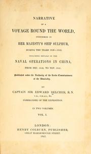 Narrative of a voyage round the world by Belcher, Edward Sir