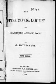 Cover of: The Upper Canada law list and solicitors' agency book by by J. Rordans.
