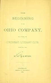 The beginning of the Ohio company by Ephraim Cutler Dawes