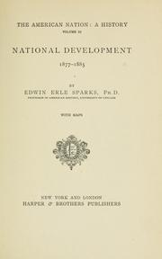 Cover of: National development, 1877-1885. by Edwin Erle Sparks