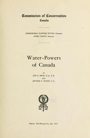 Water-powers of Canada by Canada. Commission of Conservation., Canada. Commission of Conservation