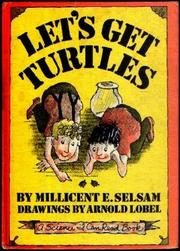 Cover of: Let's Get Turtles by Millicent E. Selsam