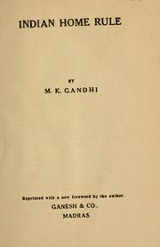 Cover of: Indian home rule. by Mohandas Karamchand Gandhi