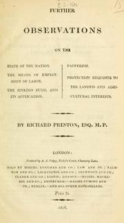 Cover of: Further observations on the state of the nation; the means of employment of labor; the sinking fund, and its application; pauperism; protection requisite to the landed and agricultural interests