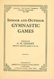 Cover of: Indoor and outdoor gymnastic games