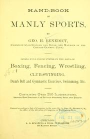 Hand-book of manly sports by George H. Benedict