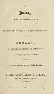 Cover of: An inquiry into the consequences of neglecting to give the Prayer-book with the Bible by Herbert Marsh