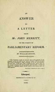 An answer to a letter from Mr. John Merritt, on the subject of Parliamentary reform by William Roscoe