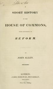 Cover of: short history of the House of Commons, with reference to reform
