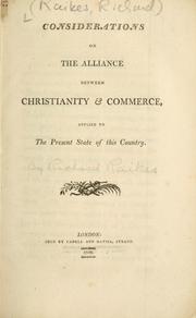 Cover of: Considerations on the alliance between Christianity & commerce : applied to the present state of this country. by Richard Raikes