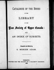 Cover of: Catalogue of the books in the library of the Law Society of Upper Canada by Law Society of Upper Canada. Library.
