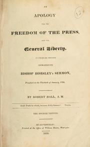 Cover of: An apology for the freedom of the press, and for general liberty by Hall, Robert
