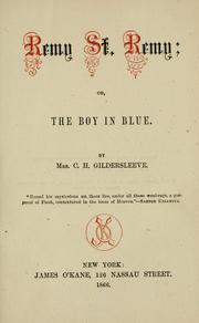 Cover of: Remy St. Remy, or, The boy in blue by Abby Buchanan Longstreet