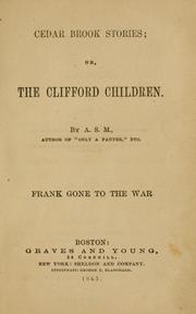 Cedar Brook stories, or, The Clifford children by A. S. Moffat