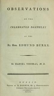 Cover of: Observations on the celebrated pamphlet of the Rt. Hon. Edmund Burke
