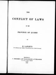 The conflict of laws in the province of Quebec by E. Lafleur