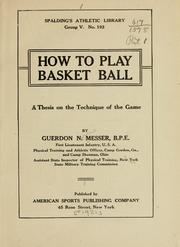 Cover of: How to play basket ball by Guerdon Norris Messer