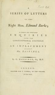 Cover of A series of letters to the Right Hon. Edmund Burke; in which are contained enquiries into the constitutional existence of an impeachment against Mr. Hastings