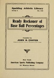 Cover of: Ready reckoner of base ball percentages by John Buckingham Foster