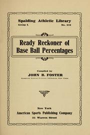 Cover of: Ready reckoner of base ball percentages by John Buckingham Foster