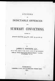 Cover of: Stevens on indictable offences and summary convictions by James Gray Stevens