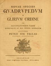 Cover of: Novae species qvadrvpedvn e Glirivm ordine: cvm illvstrationibvs variis complvrivm ex hoc ordine animalivm.